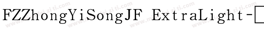 FZZhongYiSongJF ExtraLight字体转换